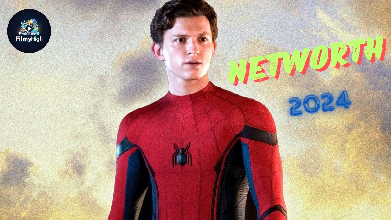 Tom Holland's Net Worth in 2024: Shocking Wealth Accumulation & Future Earnings