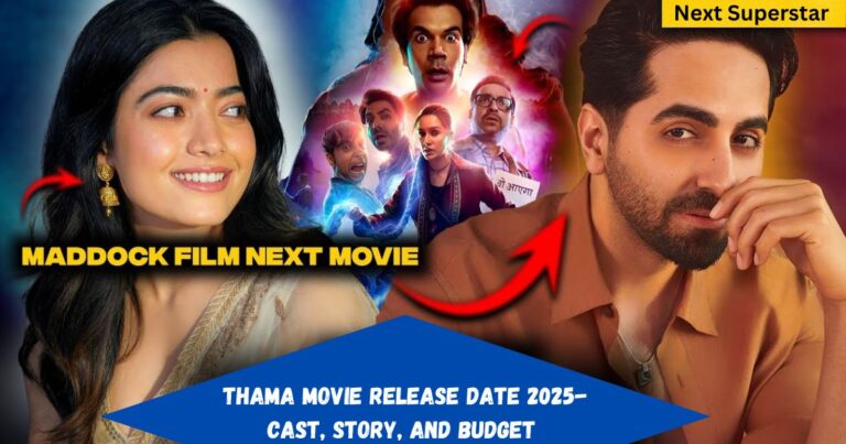 Thama Movie Release Date 2025- Cast, Story, and Budget everything we know