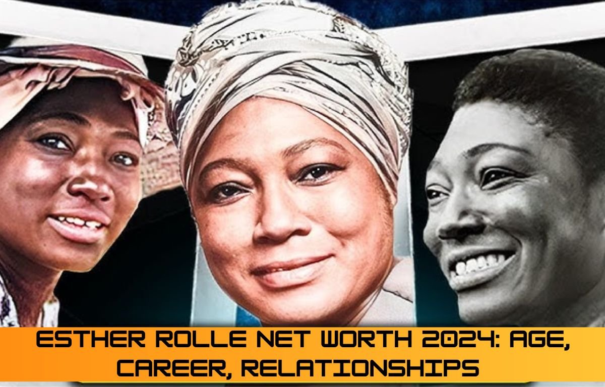 Esther Rolle Net Worth 2025: Age, Height, Relationships, and More—Everything We Know