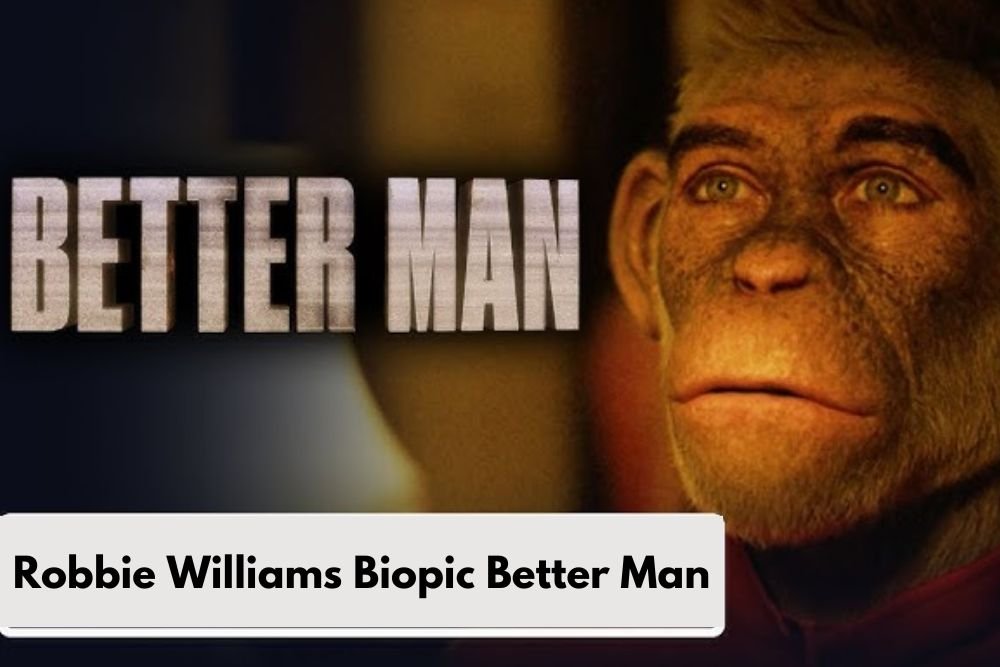 Robbie Williams Biopic Better Man 2025: Why He's Played by a Chimp in This Must-Watch Film!