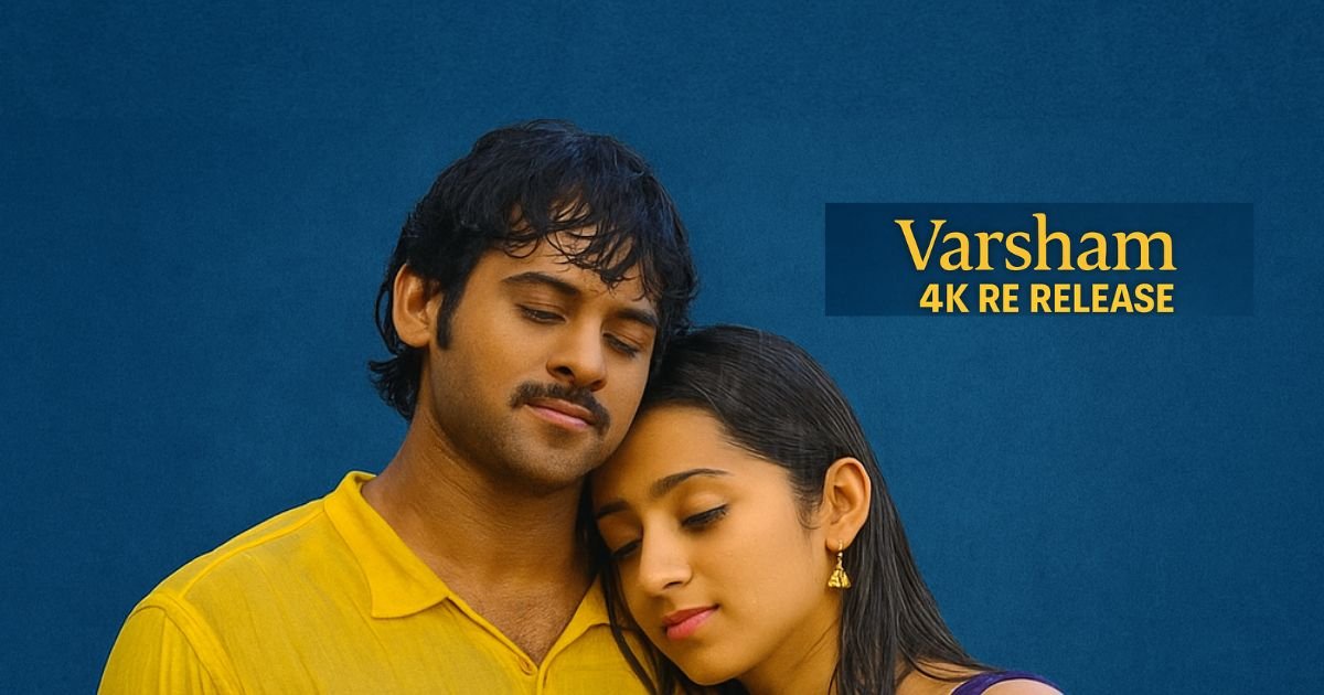 Varsham 4K Re Release: Prabhas-Trisha Classic Returns to Theaters on May 23, 2025