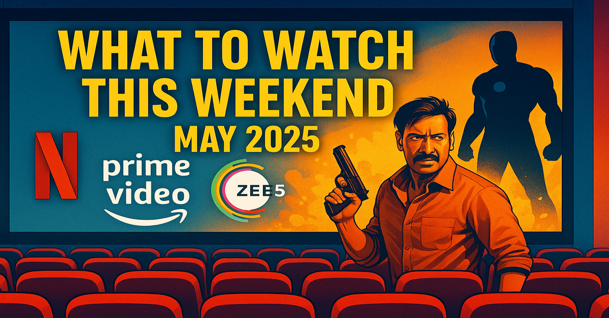 What to Watch This Weekend: Top 5 Movies & Web Series to Stream in May 2025
