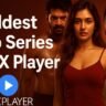 Top 6 Boldest Web Series on MX Player to Watch for Free in 2025