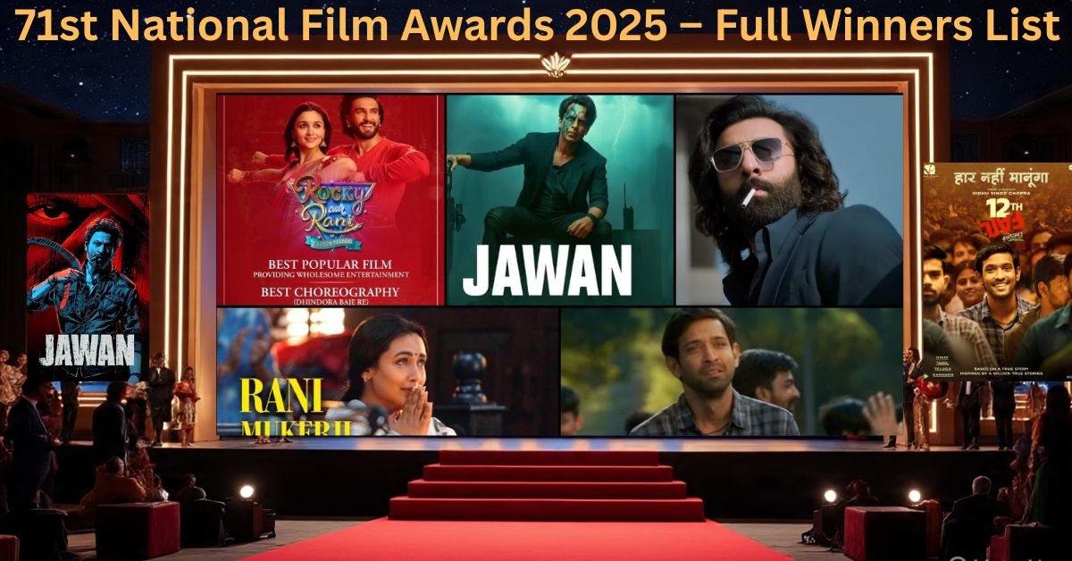 SRK, Rani Mukerji & Vikrant Massey Win Big at 71st National Film Awards 2025 – Full Winners List