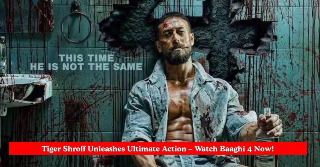 Baaghi 4 OTT Release: Where to Watch Tiger Shroff’s Action-Packed Film Online