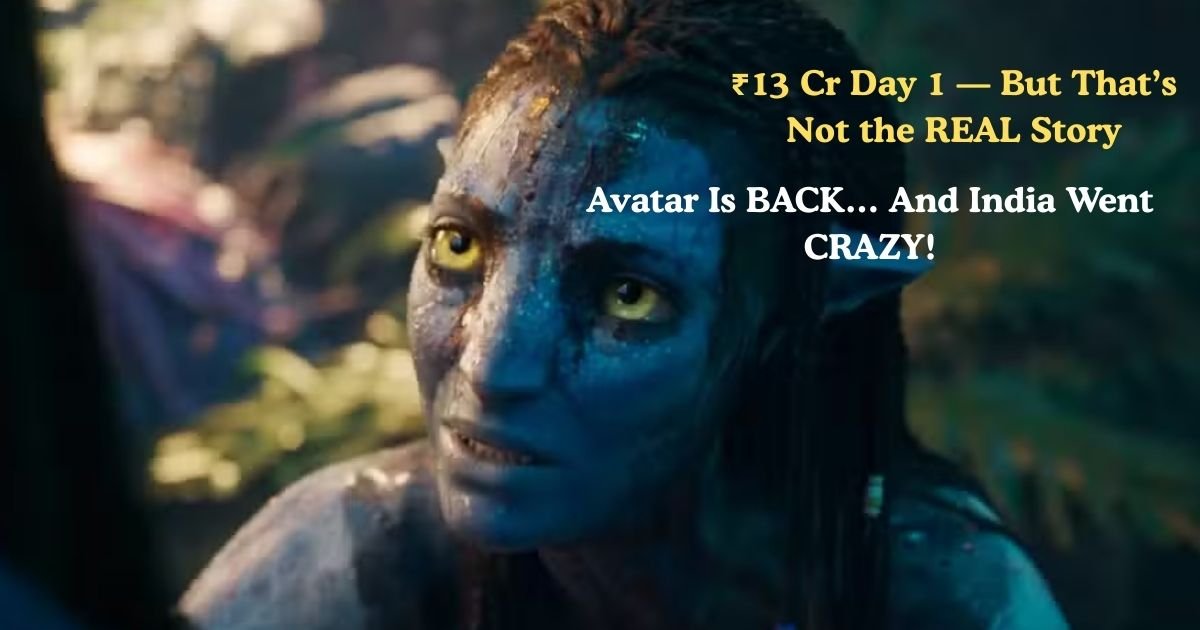 Avatar Fire and Ash Box Office Day 1: Premium Screens Drive Strong India Opening