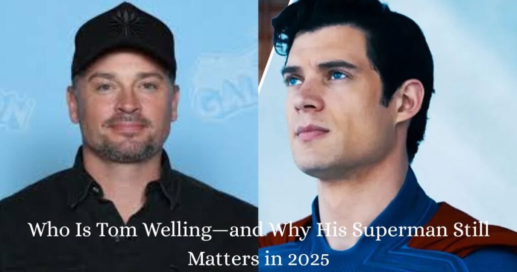 Who Is Tom Welling? The Superman Who Inspired David Corenswet