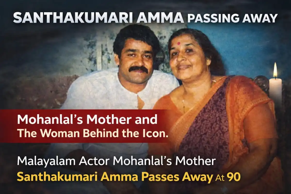 Santhakumari Amma Passing Away: Mohanlal’s Mother and the Woman Behind the Icon
