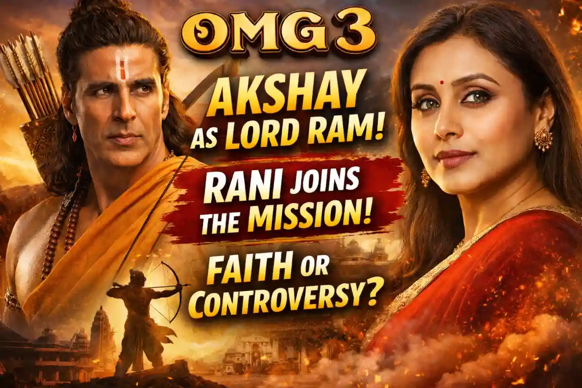 OMG 3: Akshay Kumar & Rani Mukerji Team Up, Ram-Centric Story