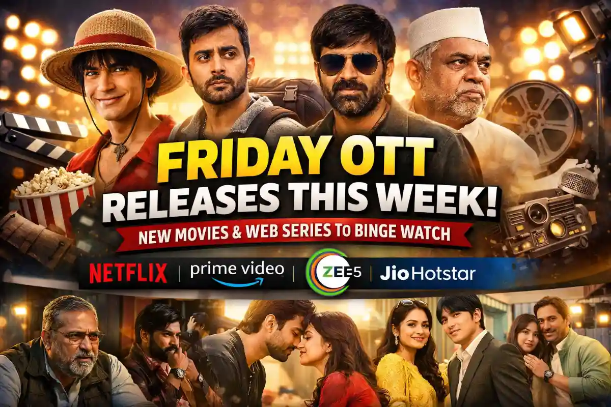 Friday OTT Releases This Week: New Movies and Web Series on Netflix, Prime Video, ZEE5 and JioHotstar