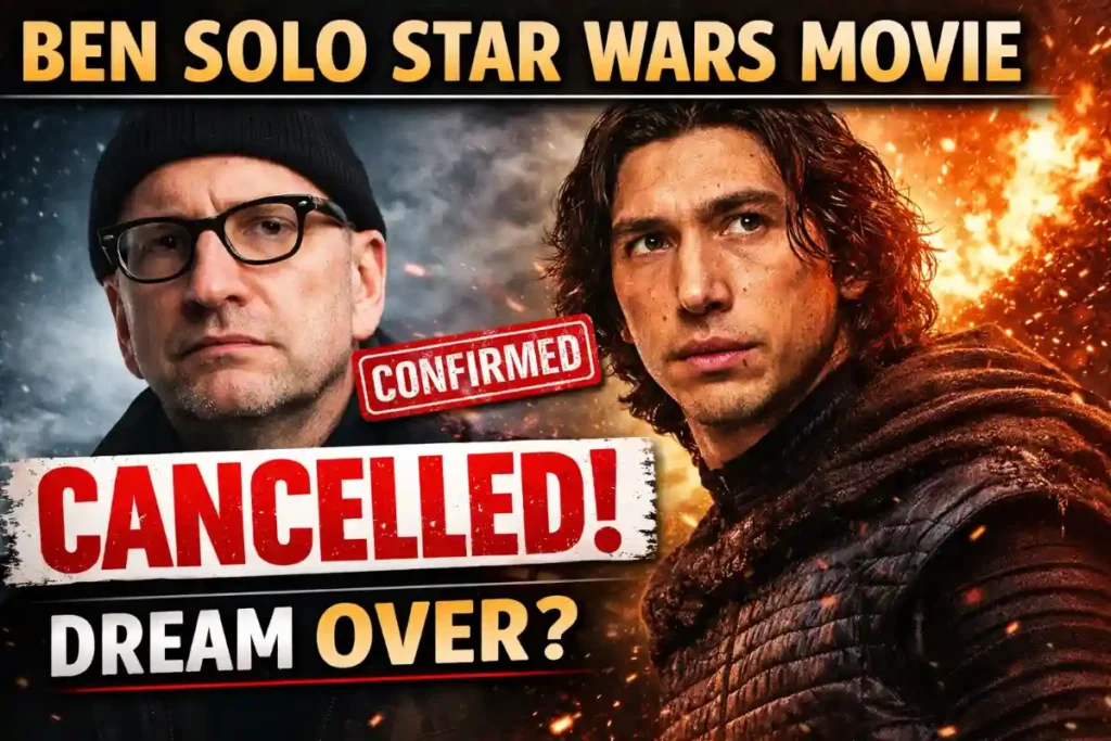 Ben Solo Star Wars Movie Cancelled: Steven Soderbergh Confirms