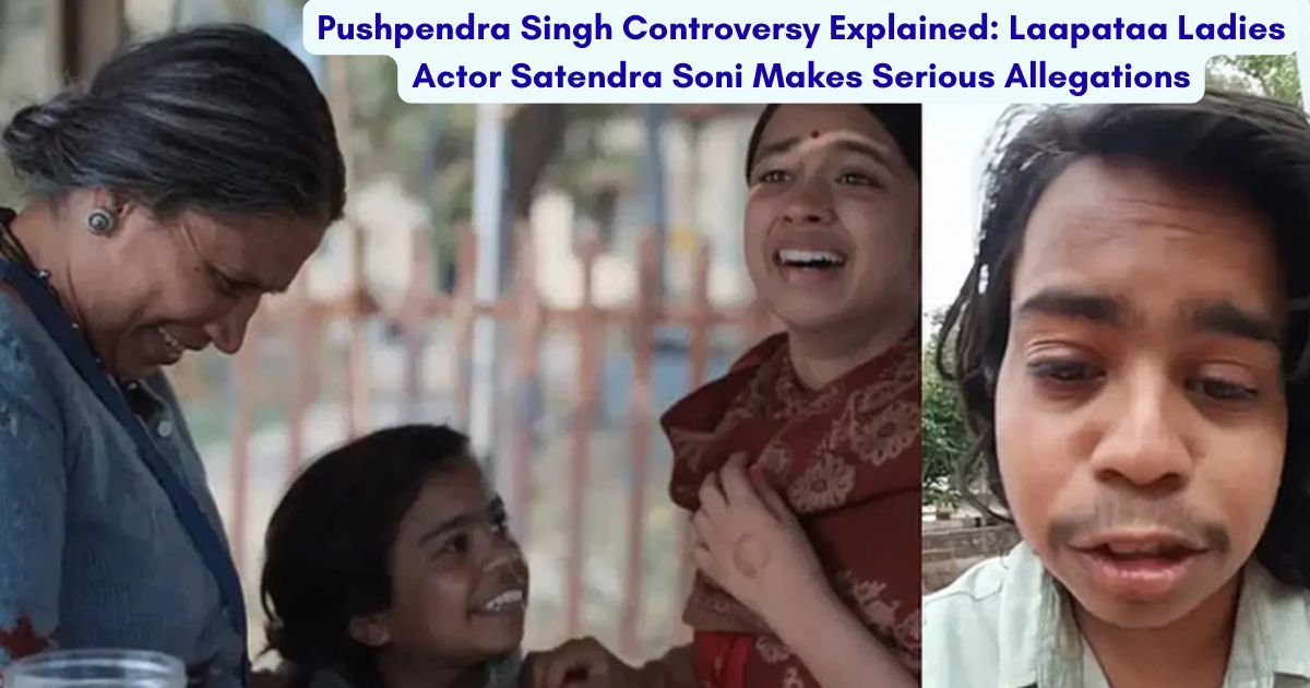 Pushpendra Singh Controversy: Satendra Soni Alleges Non-Payment and Threats During Film Shoot