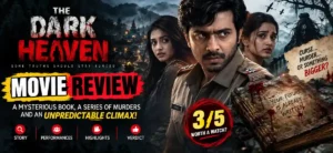 FilmyHigh 1 The Dark Heaven Movie Review: Story, Cast, Rating & Climax