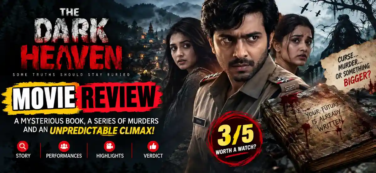 The Dark Heaven Movie Review: Story, Cast, Rating & Climax