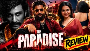 The Paradise Movie Review: Nani’s Performance, Story & Verdict