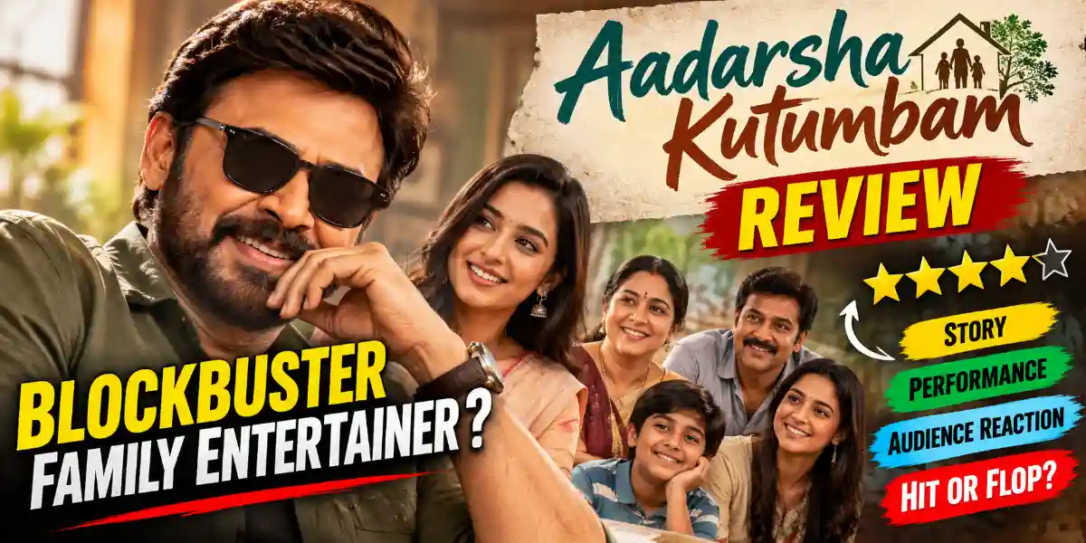 Aadarsha Kutumbam Review 2026: Venkatesh Movie Rating & Audience Reactions